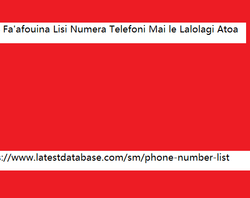 2024 Fa'afouina Lisi Numera Telefoni Mai le Lalolagi Atoa